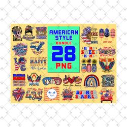 28 files american style bundle png, independence day svg, 4th of july png, usa flag png, freedom tour, american mama, 17