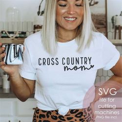cross country mom svg png | runner mom | track svg | cross country | sports svg | sublimation | digital cut file for cri