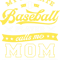 My Favorite Baseball Player Calls Me Mom - Baseball Mom Gift png, sublimation.png