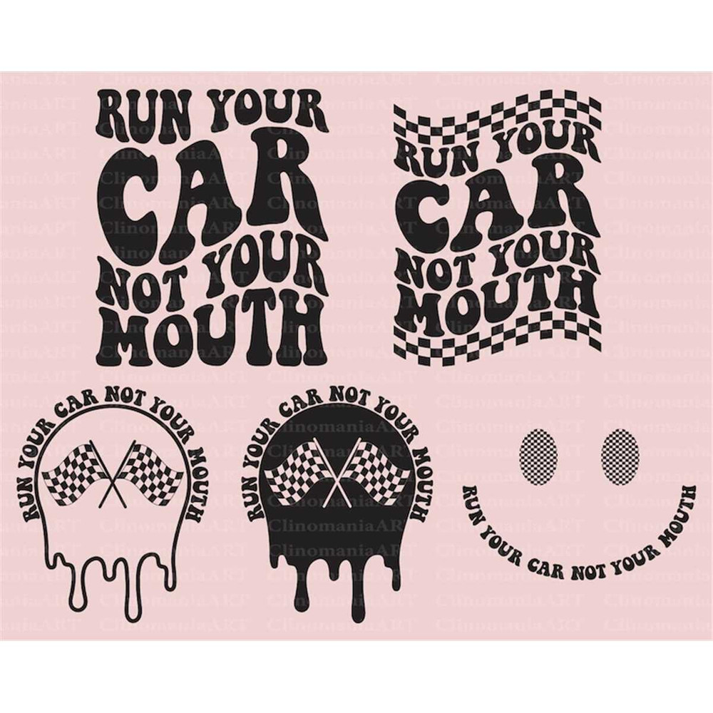 MR-277202384346-run-your-car-not-your-mouth-svg-race-life-svg-race-shirt-image-1.jpg