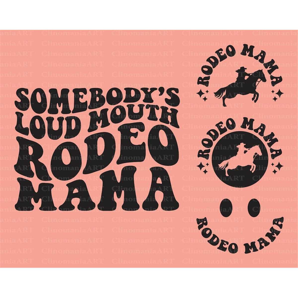 MR-277202384520-somebodys-loud-mouth-rodeo-mama-svg-rodeo-mom-png-rodeo-image-1.jpg