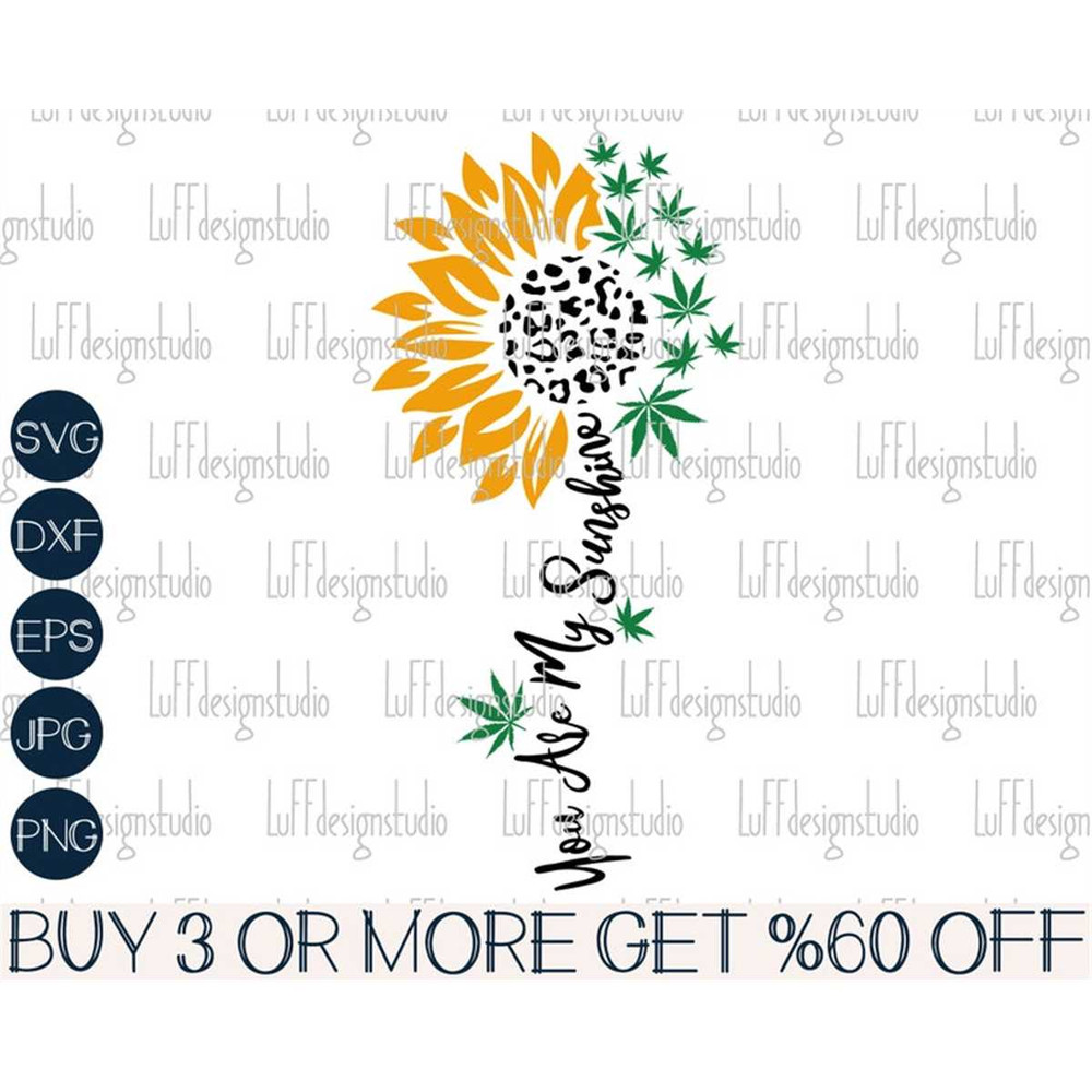MR-277202384857-sunflower-svg-weed-svg-420-svg-you-are-my-sunshine-svg-image-1.jpg