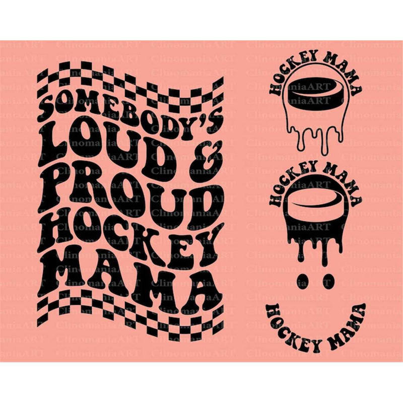 MR-277202384955-somebodys-loud-proud-hockey-mama-svg-melting-hockey-svg-image-1.jpg