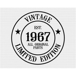 55th birthday svg, digital download, all original parts svg, 55th svg, vintage 1967 svg, 55 and fabulous svg, silhouette