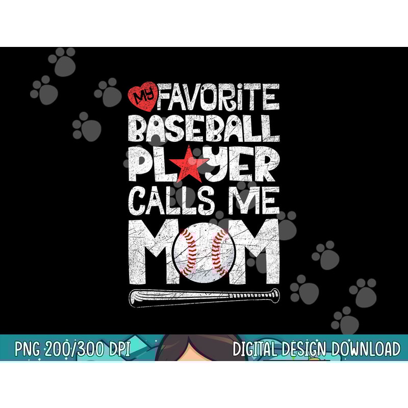 My Favorite Baseball Player Calls Me Mom T shirt Moms Mother copy.jpg