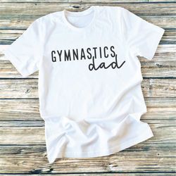 gymnastics dad svg png | father's day gift | gymnastics competition svg | sublimation | digital cut file for cricut