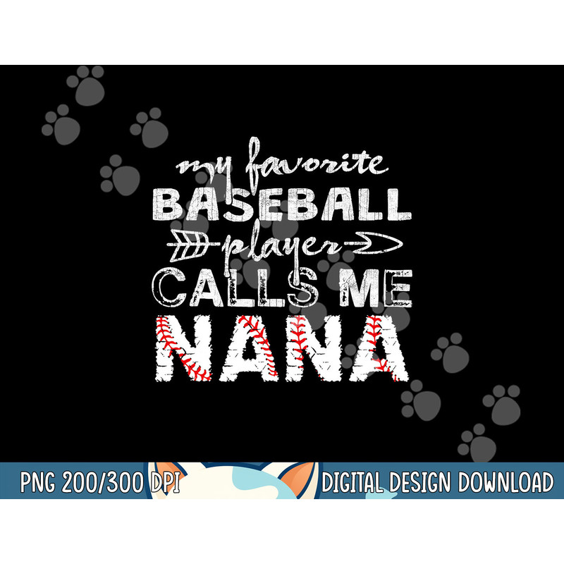 my favorite baseball player calls me nana , mor day copy.jpg