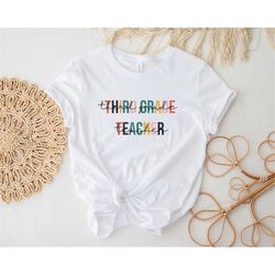 third grade teacher shirt funny teacher shirt for teacher appreciation gift for teacher school shirt teacher life shirt