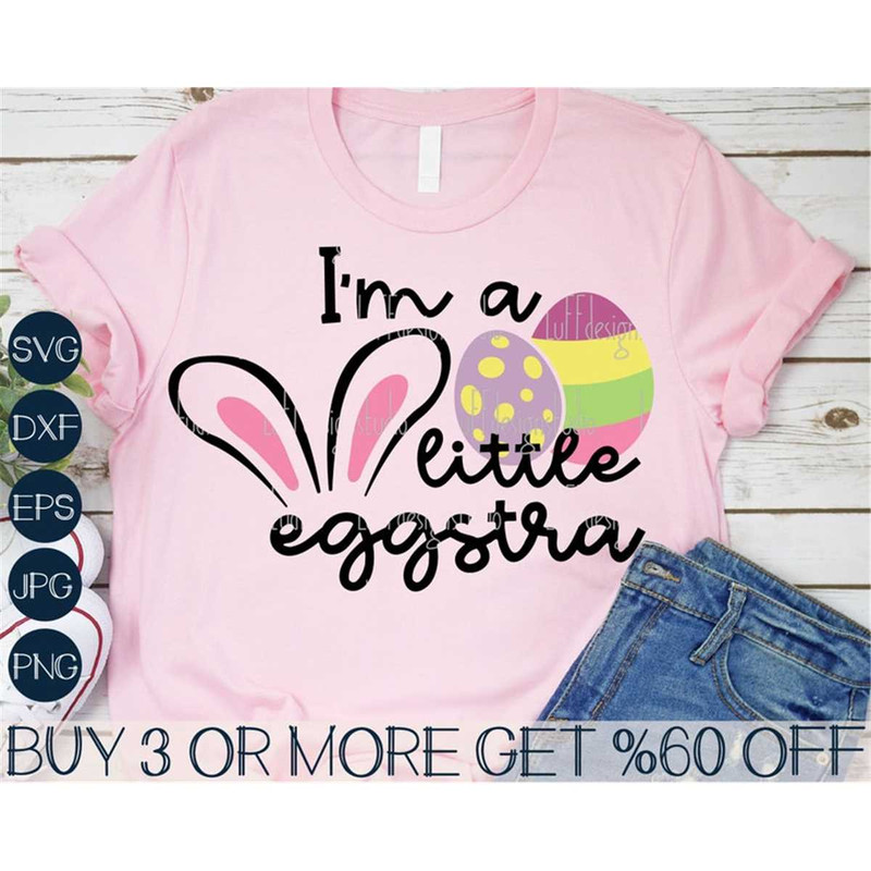 MR-27720239456-im-a-little-eggstra-svg-funny-kids-easter-svg-toddler-image-1.jpg