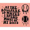 MR-277202391218-at-the-ballpark-is-where-i-spend-most-of-my-days-svg-trendy-image-1.jpg
