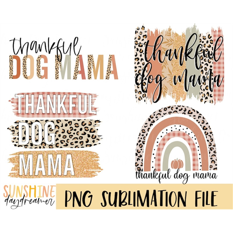 MR-277202310937-thankful-dog-mama-sublimation-png-dog-mama-bundle-sublimation-image-1.jpg