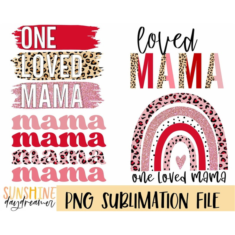 MR-2772023104226-loved-mama-sublimation-png-mama-bundle-sublimation-file-image-1.jpg