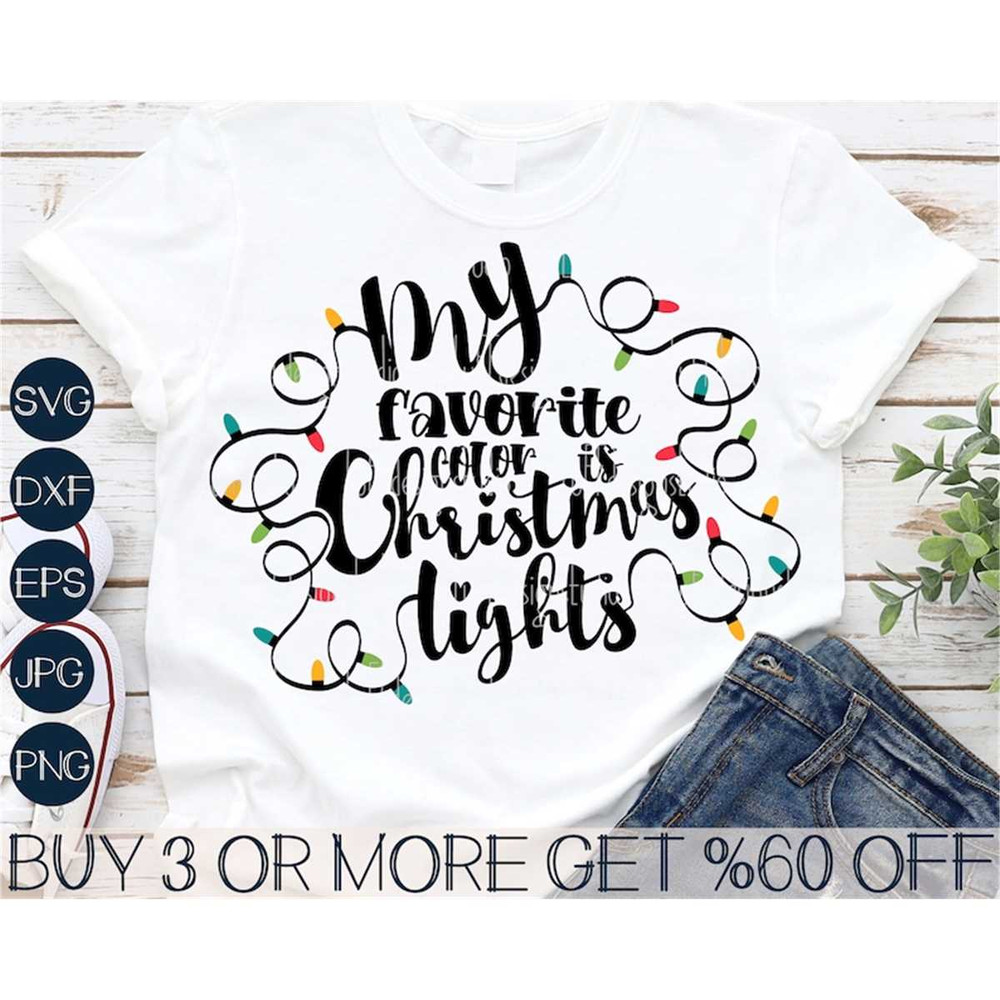 MR-2772023105457-my-favorite-color-is-christmas-lights-svg-funny-christmas-image-1.jpg