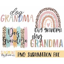 dog grandma sublimation png, dog grandma bundle sublimation file, dog shirt png design, grandma sublimation design, digi