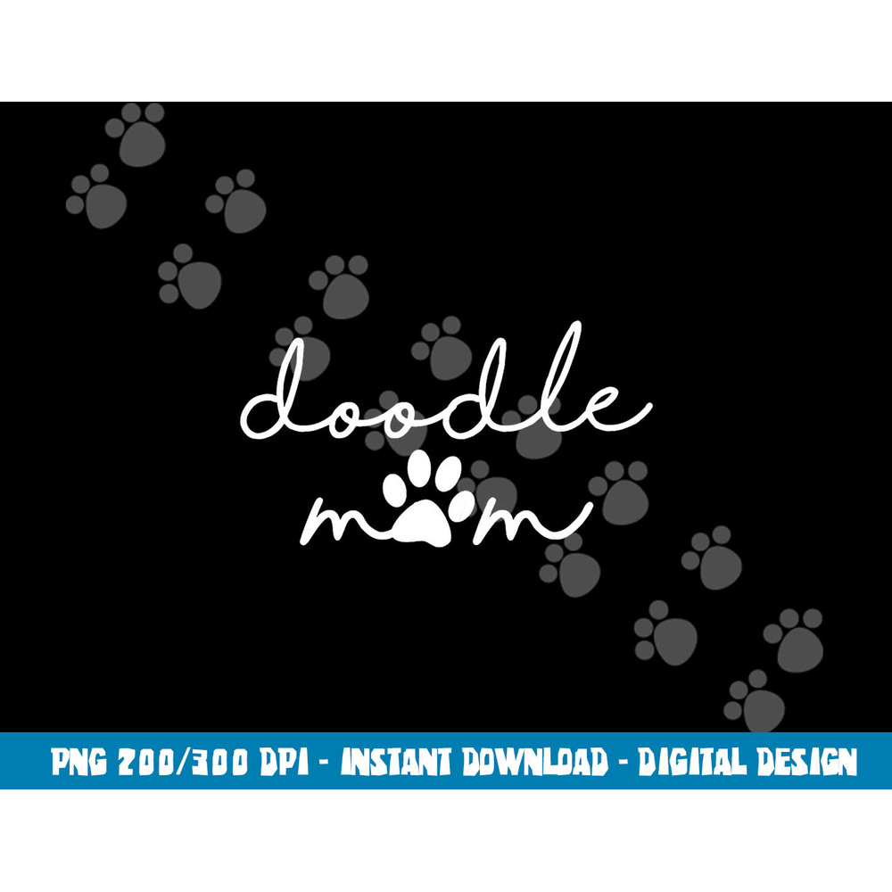 Doodle Mom Labradoodle Bernedoodle Goldendoodle Mama Women  png, sublimation copy.jpg