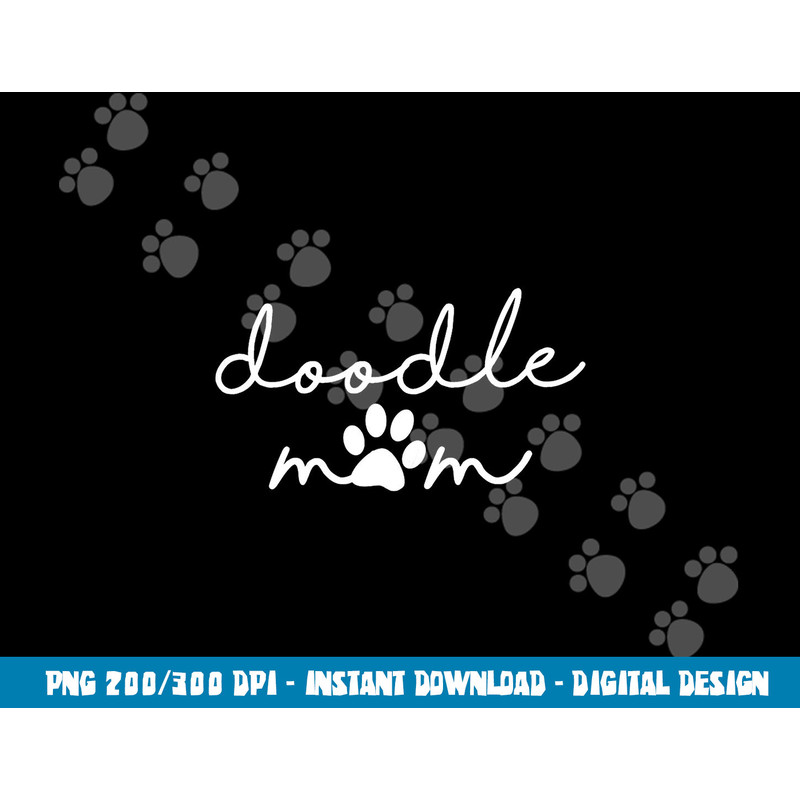 Doodle Mom Labradoodle Bernedoodle Goldendoodle Mama Women  png, sublimation copy.jpg