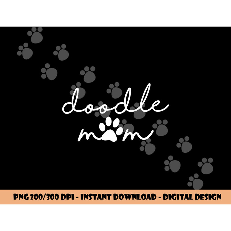 Doodle Mom Labradoodle Bernedoodle Goldendoodle Mama Women png, sublimation copy.jpg