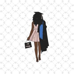 black queen graduates im done svg