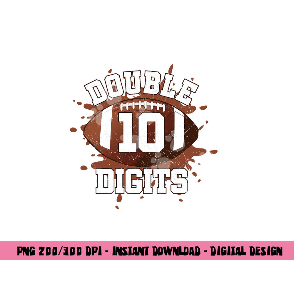 Double Digits Birthday Decorations Boy 10 Football 10th Bday png, sublimation copy.jpg
