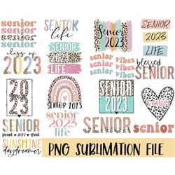 senior big bundle sublimation png, senior sublimation file, senior shirt 2023 png design, mom life sublimation design, d