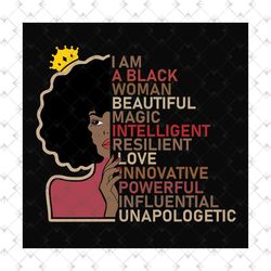 i am a black woman svg, black girl svg