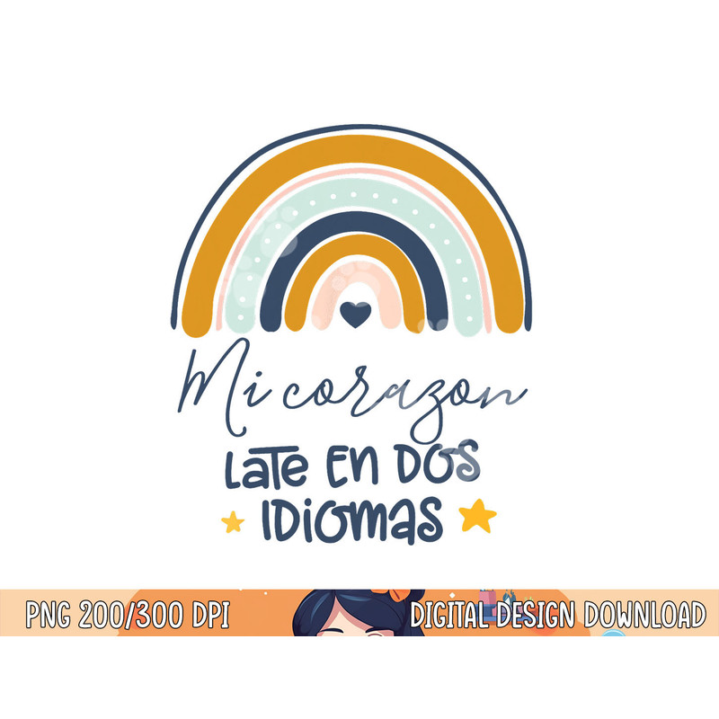 Mi corazon late en dos idiomas Bilingual Spanish Teacher png, sublimation copy.jpg