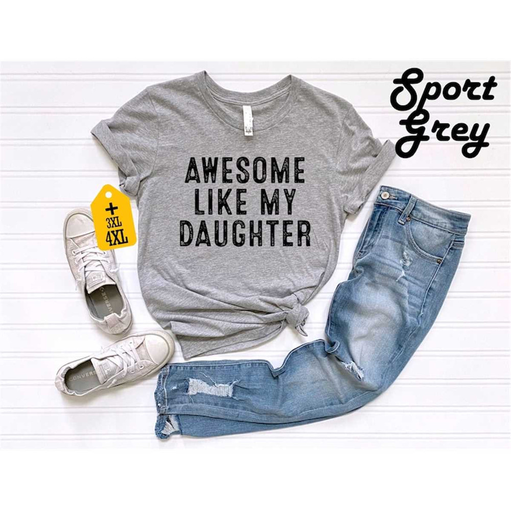 MR-277202312232-awesome-like-my-daughter-for-best-fathers-day-shirt-for-image-1.jpg