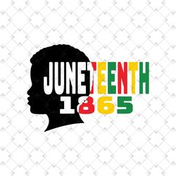 juneteenth 1865 black man svg, juneteenth day svg, black girl svg, afro woman, juneteenth black girl, black king svg, bl