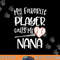 Baseball My Favorite Player Calls Me Nana Grammy Grandma png, sublimation copy.jpg