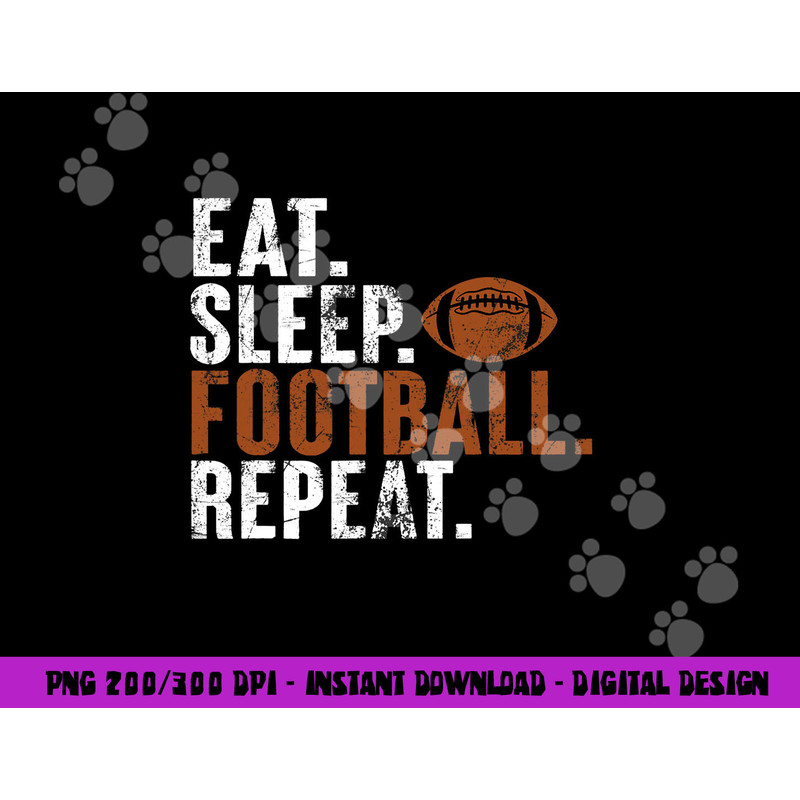 eat sleep football repeat football lover sport player copy.jpg