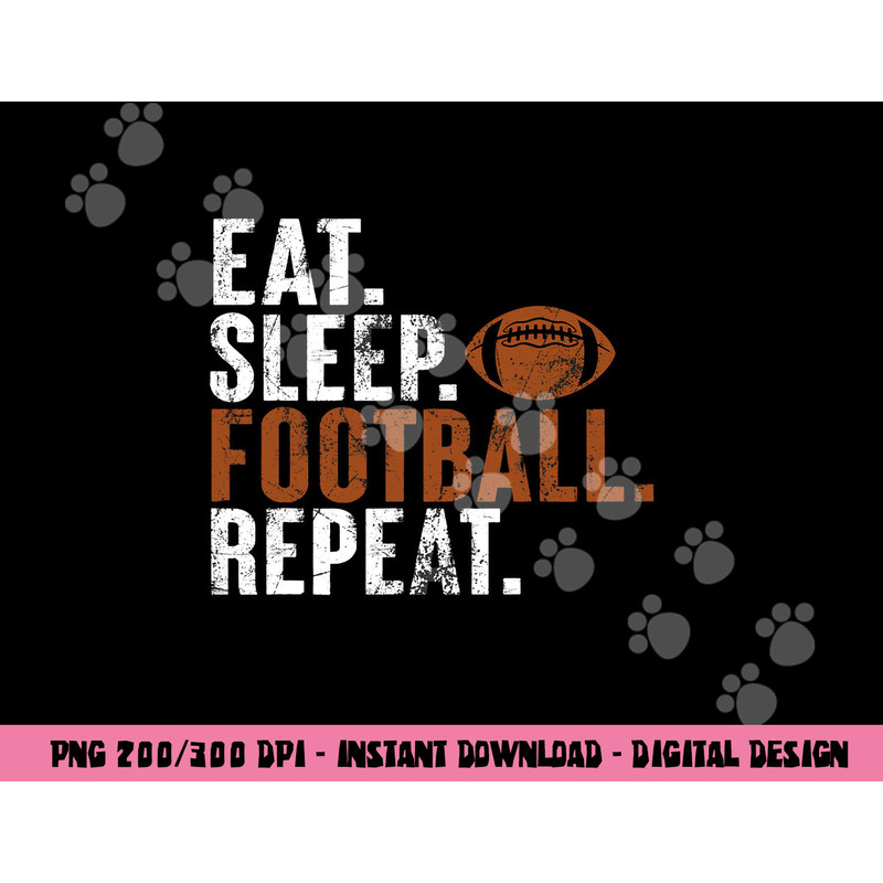 eat sleep football repeat football lover sport player copy.jpg