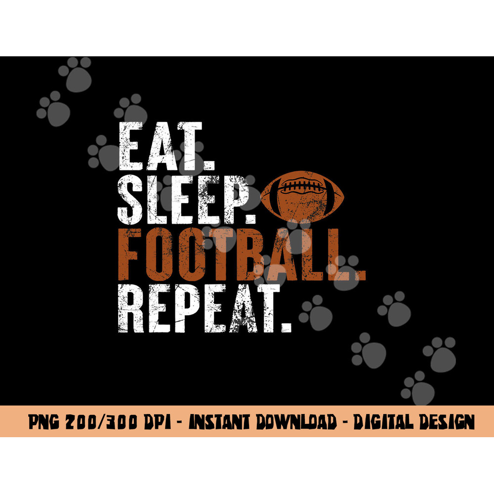 eat sleep football repeat football lover sport player copy.jpg