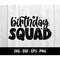 MR-2772023123654-birthday-squad-svg-birthday-squad-dxf-birthday-squad-team-image-1.jpg