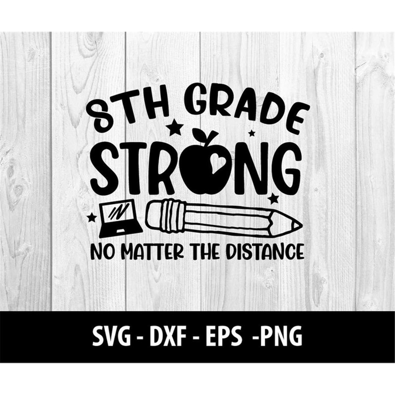 MR-2772023123722-8th-grade-strong-svg-file-no-matter-the-distance-svg-dxf-png-image-1.jpg
