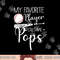 Baseball My Favorite Player Calls Me Pops Grandpa Gift png, sublimation copy.jpg