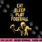 Eat Sleep Play Football png, sublimation copy.jpg