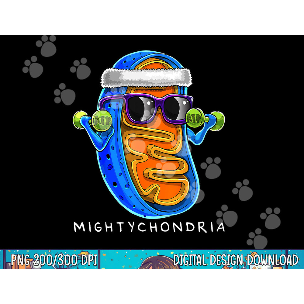 Mightychondria Cellular Biology Science Teacher Funny Gift png, sublimation copy.jpg