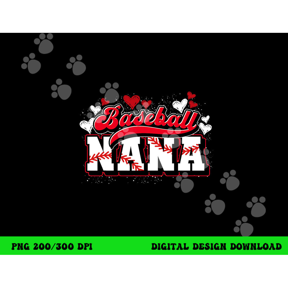 Baseball Nana Baseball Player Grandma Baseball Fan Baseball png, sublimation copy.jpg