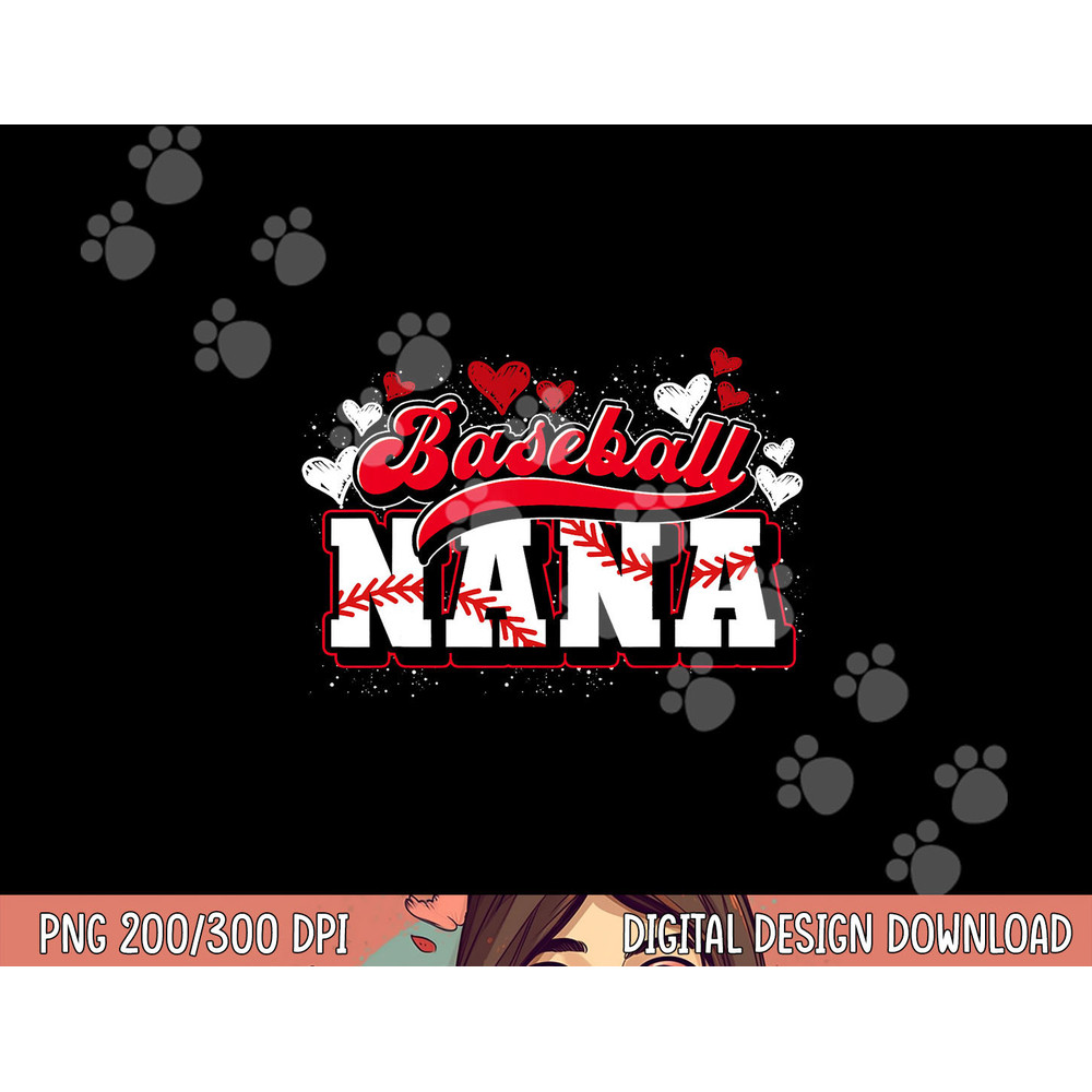 Baseball Nana Baseball Player Grandma Baseball Fan Baseball png, sublimation copy.jpg