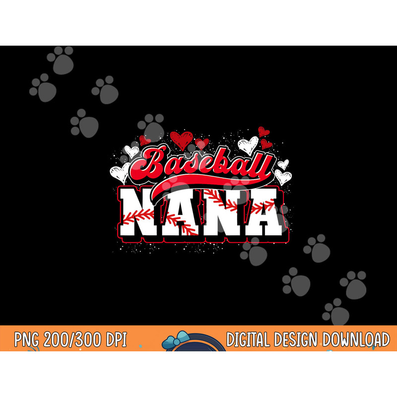 Baseball Nana Baseball Player Grandma Baseball Fan Baseball png, sublimation copy.jpg