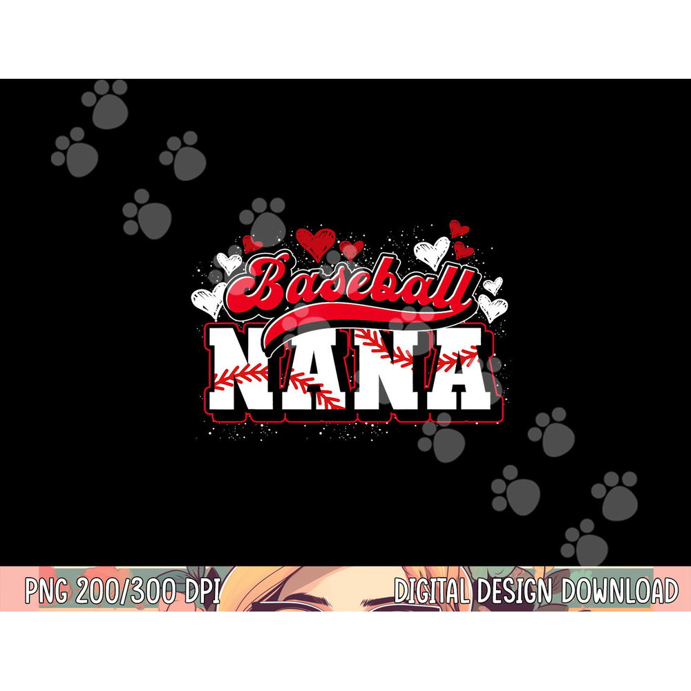 Baseball Nana Baseball Player Grandma Baseball Fan Baseball png, sublimation copy.jpg