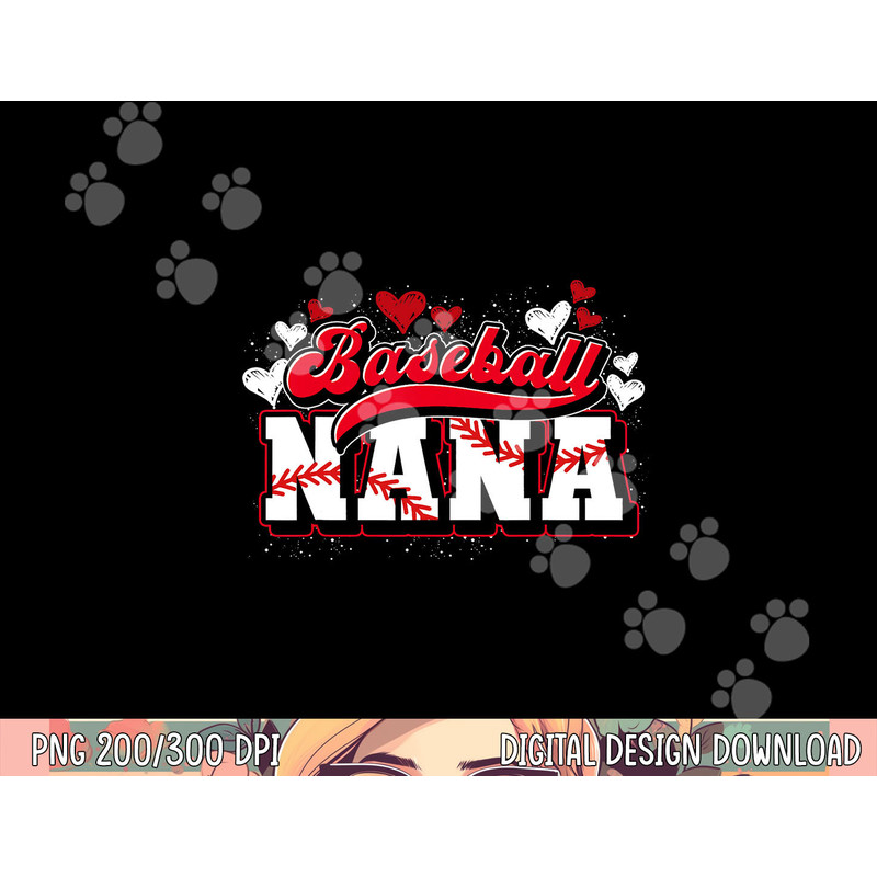 Baseball Nana Baseball Player Grandma Baseball Fan Baseball png, sublimation copy.jpg