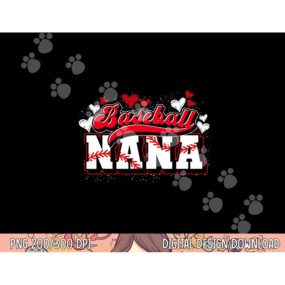 Baseball Nana Baseball Player Grandma Baseball Fan Baseball png, sublimation copy.jpg