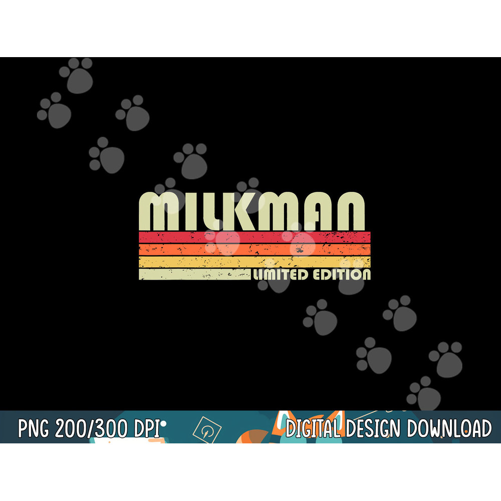 MILKMAN Funny Job Title Profession Birthday Worker Idea png,sublimation copy.jpg