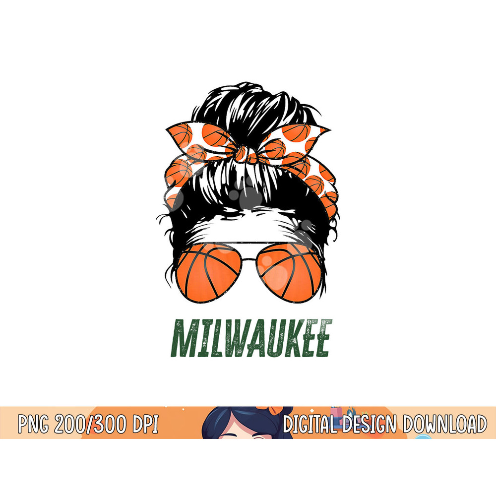 Milwaukee basketball sunglasses and messy bun basketball png, sublimation copy.jpg