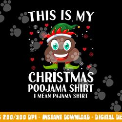 elf poop pajama this is my christmas poojama png, sublimation copy