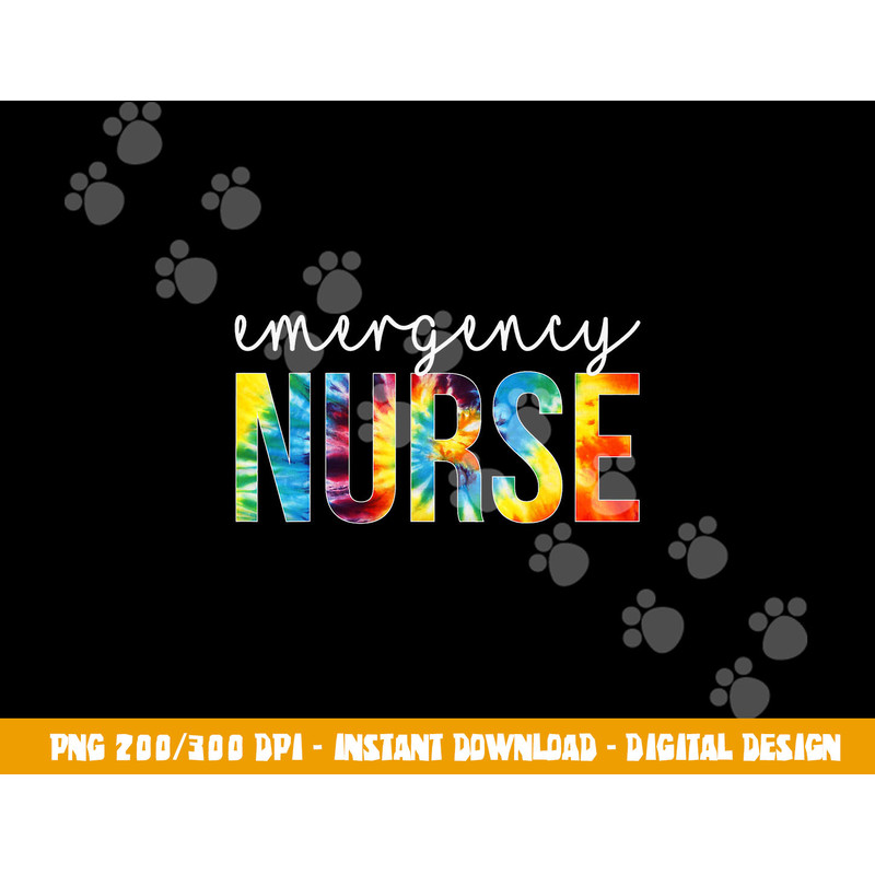Emergency Nurse Appreciation Day Tie Dye For Women For Work T-Shirt copy.jpg