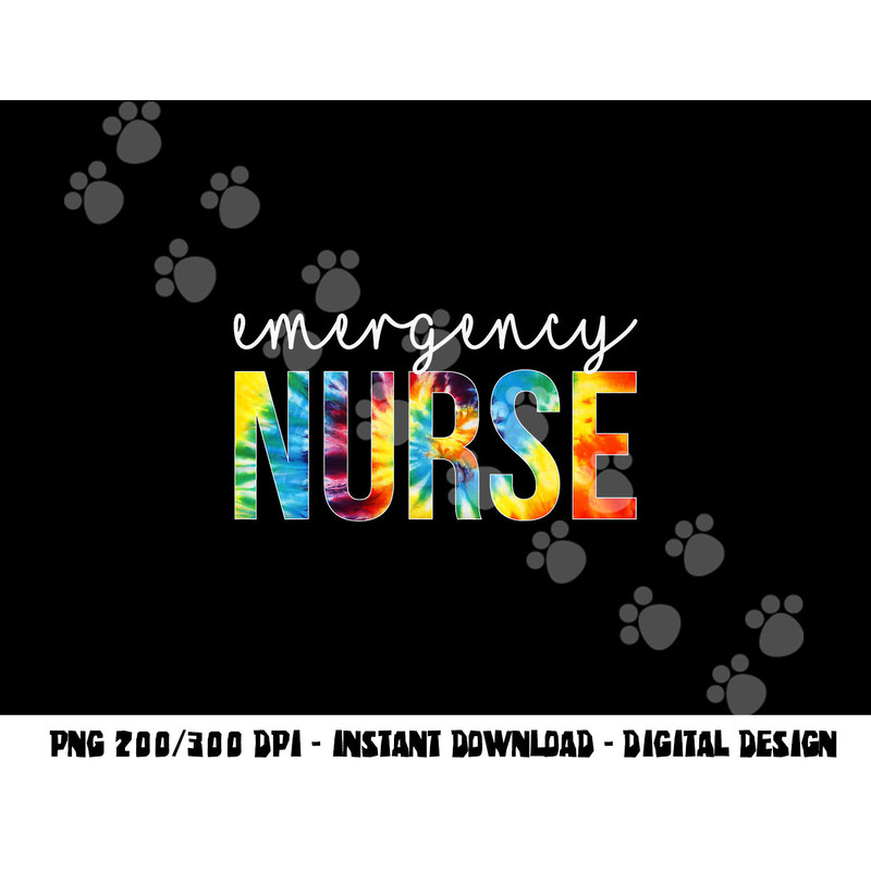 Emergency Nurse Appreciation Day Tie Dye For Women For Work T-Shirt copy.jpg