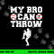 Baseball Pitcher Funny Sister Brother png, sublimation copy.jpg