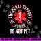 Emotional Support Human Do Not Pet - Service Dog Love Humor png, sublimation (1) copy.jpg